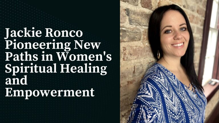 Jackie Ronco Pioneering New Paths in Women’s Spiritual Healing and Empowerment in Oregon